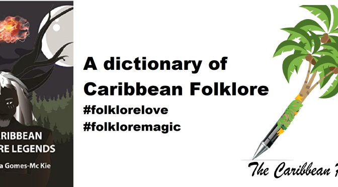 For the love of Caribbean Folklore